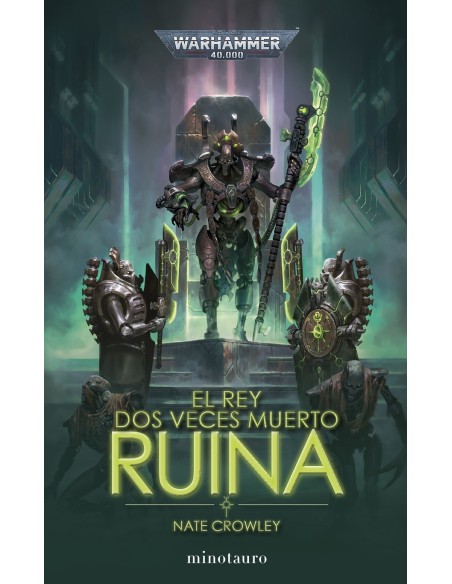 El rey dos veces muerto nº 01 Ruina